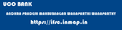 UCO BANK  ANDHRA PRADESH MAHBUBNAGAR WANAPARTHI WANAPARTHY  ifsc code